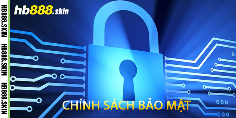 Chính Sách Bảo Mật
